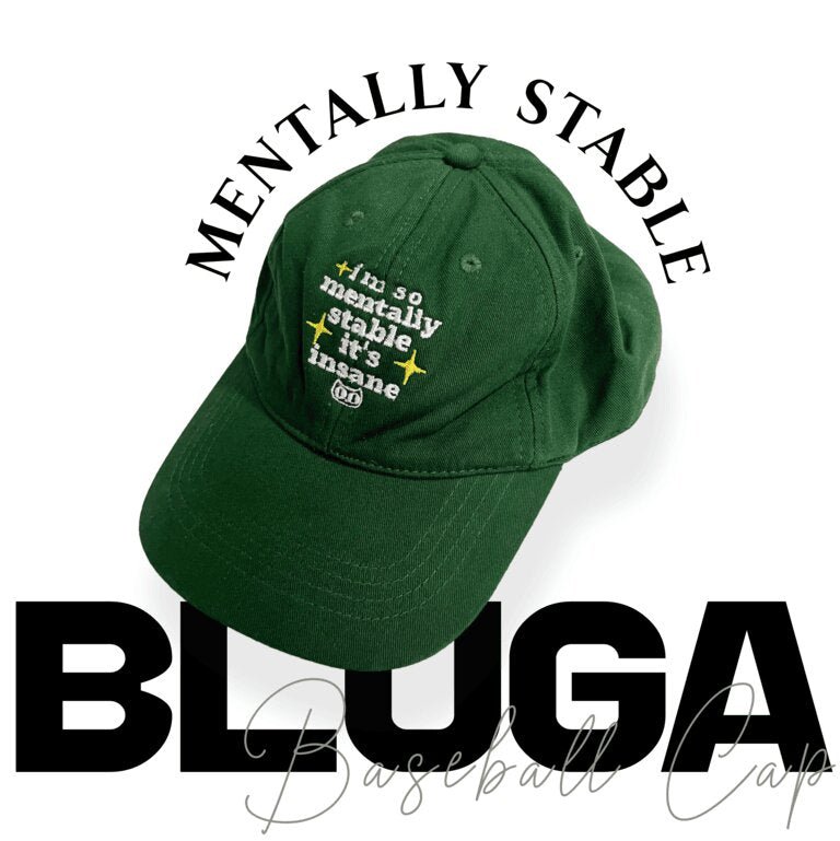 MENTALLY STABLE ™ - BLUGA - Baseball Cap